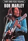 Bob Marley (They Died Too Young)