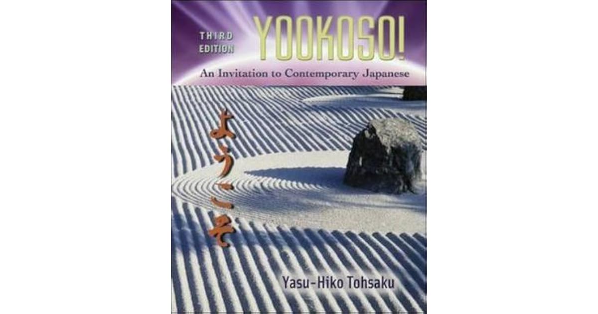 Yookoso An Invitation To Contemporary Japanese