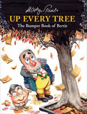Up Every Tree: The Bumper Book of Bertie (Hardcover)