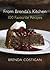 From Brenda's Kitchen: 100 Favourite Recipes