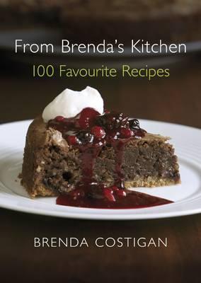 From Brenda S Kitchen By Brenda Costigan
