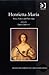 Henrietta Maria: Piety, Pol...