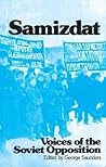 Samizdat: Voices of the Soviet Opposition Samizdat: Voices of the Soviet Opposition