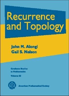 Recurrence and Topology (Graduate Studies in Mathematics)