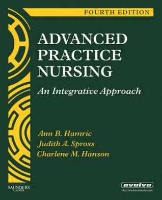 Advanced Practice Nursing: An Integrative Approach (Hardcover)
