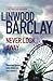 Never Look Away by Linwood Barclay