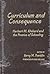 Curriculum and Consequence: Herbert M. Kliebard and the Promise of Schooling (Reflective History Series)