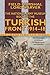 The National Army Museum Book of the Turkish Front 1914-18
