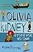 Olivia Kidney Stops for No-One
