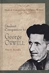 Student Companion to George Orwell Student Companion to George Orwell