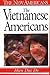 The Vietnamese Americans (The New Americans)