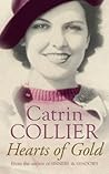 Hearts of Gold by Catrin Collier
