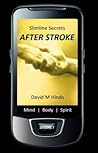 Slimline Secrets: After Stroke (Slimline Secrets Series)