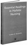 Essential Readings in Holistic Nursing Essential Readings in Holistic Nursing