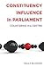 Constituency Influence in Parliament by Kelly Blidook