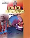 Head, Neck and Dental Anatomy Head, Neck and Dental Anatomy