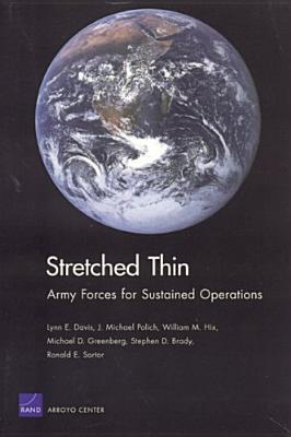 Stretched Thin: Army Forces for Sustained Operations