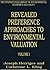Revealed Preference Approaches to Environmental Valuation Volumes I and II (The International Library of Environmental Economics and Policy)
