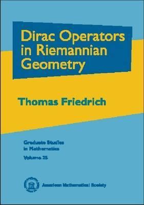 Dirac Operators in Riemannian Geometry (Graduate Studies in Mathematics)