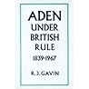 Aden under British rule, 1839-1967