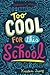 Too Cool for This School