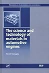 The Science and Technology of Materials in Automotive Engines