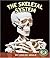 The Skeletal System (Early Bird Body Systems)