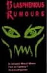Blasphemous Rumors: Is Satanic Ritual Abuse Fact or Fantasy? an Investigation