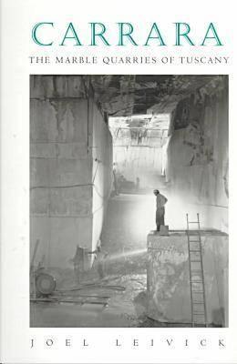 Carrara: The Marble Quarries of Tuscany