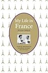 My Life in France