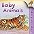 Flip the Flaps: Baby Animals