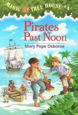 Pirates Past Noon (Magic Tree House)