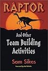 Raptor: And Other Team Building Activities