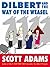 Dilbert and the Way of the ...