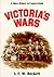 Victoria's Wars (Shire Library)