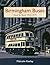 Birmingham Buses Route by Route, 1925-1975