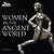 Women in the Ancient World /anglais by NEILS JENNIFER