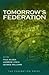 Tomorrow's Federation by Paul Kildea