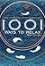 1001 Ways to Relax