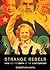Strange Rebels: 1979 and th...