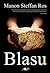 Blasu by Manon Steffan Ros