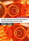 Doing Quantitative Research in Education with SPSS Doing Quantitative Research in Education with SPSS