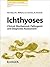 Ichthyoses: Clinical, Biochemical, Pathogenic and Diagnostic Assessment (Current Problems in Dermatology)