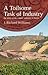 Toilsome Task of Industry, A - The Story of the Copper Indus by J. Richard Williams