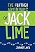 The Further Adventures of Jack Lime