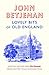 Lovely Bits of Old England John Betjeman at the Telegraph by John Betjeman