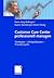 Customer Care Center Professionell Managen. Strategien - Erfolgsfaktoren - Praxisbeispiele