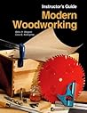 Modern Woodworking, Instructor's Guide