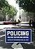 Policing: Politics Culture and Control - Essays in Honour of