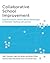 Collaborative School Improvement: Eight Practices for District-School Partnerships to Transform Teaching and Learning